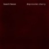 BEACH HOUSE-Depression Cherry