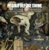 PEARLS BEFORE SWINE-One Nation Underground