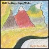 MACKAY, BILL & RYLEY WALKER-SpiderBeetleBee