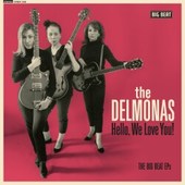 DELMONAS-Hello, We Love You! The Big Beat EP's