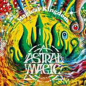 ASTRAL MAGIC-Magical Kingdom