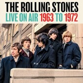 ROLLING STONES-Live On Air 1963 To 1972