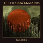 SHADOW LIZZARDS-Paradise