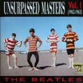 BEATLES-Unsurpassed Masters Vol 1