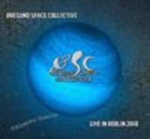 ORESUND SPACE COLLECTIVE-Live In Berlin 2018