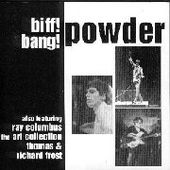 POWDER-Biff! Bang! Powder