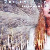 WHITE WILLOW-Sacrament