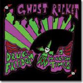 GHOST ROCKET-Drug Freedom