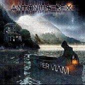 ANTONIUS REX-Per Viam