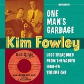 FOWLEY, KIM-One Man's Garbage