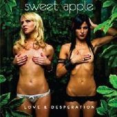 SWEET APPLE-Love & Desperation