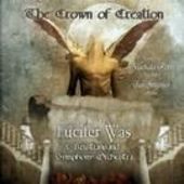 LUCIFER WAS-Crown Of Creation