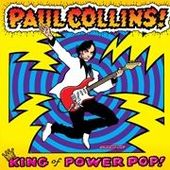 COLLINS, PAUL-King Of Power Pop