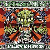 FUZZTONES-Preaching To The Perverted