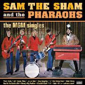 SAM THE SHAM & THE PHARAOHS-The MGM Singles