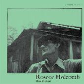 HOLCOMB, ROSCOE-Close To Home
