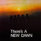 NEW DAWN-There's A New Dawn