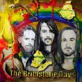 BRIMSTONE DAYS-On A Monday Too Early To Tell