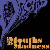 ORCHID-The Mouths Of Madness (black)