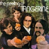 TANGERINE-The Peeling Of Tangerine