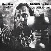 GWYDION-Sings Songs For The Old Religion