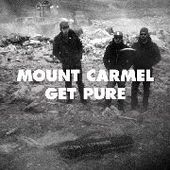 MOUNT CARMEL-Get Pure