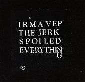 IRMA VEP-The Jerk