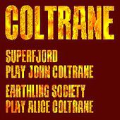 SUPERFJORD/EARTHLING SOCIETY-Coltrane