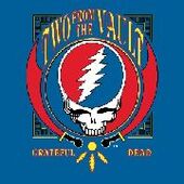 GRATEFUL DEAD-Two From The Vault