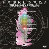 HAWKLORDS-The Reality Tour 2013