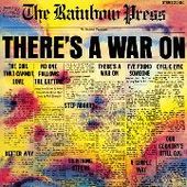 RAINBOW PRESS-There's A War On