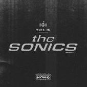 SONICS-This Is The Sonics