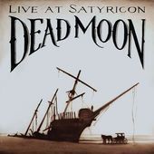 DEAD MOON-Live At Satyricon