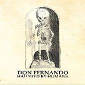 DON FERNANDO-Haunted By Humans (red)