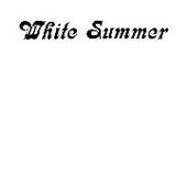 WHITE SUMMER-s/t