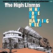 HIGH LLAMAS-Here Come The Rattling Trees