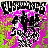 FUZZTONES-Leave Your Mind At Home