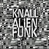 KNALL-Alienfunk