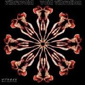 VIBRAVOID-Void Vibration