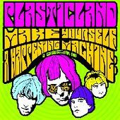 PLASTICLAND-Make Yourself A Happening