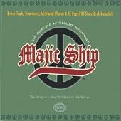 MAJIC SHIP-Complete Authorized Recordings