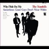 STANDELLS-Why Pick On Me-Sometimes Good Guys Don't..