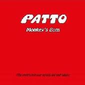 PATTO-Monkey's Bum