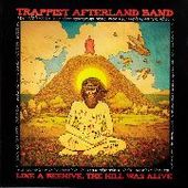 TRAPPIST AFTERLAND-Like A Beehive, The Hill Was Alive