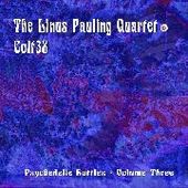 LINUS PAULING QUARTET/COLT. 38-Psychedelic Battles, Vol. 3 (clear)