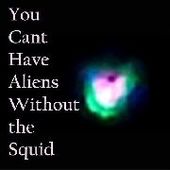 NUDGE SQUIDFISH-You Can't Have Aliens Without The Squid