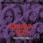 V/A-Brown Acid: The Fifth Trip (col)