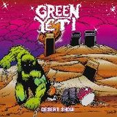 GREEN YETI-Desert Show