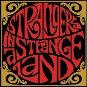 STRANGERS IN A STRANGE LAND-s/t