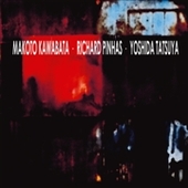 KAWABATA, MAKOTO/RICHARD PINHAS/YOSHIDA TATSUYA-Trax